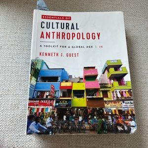 Cultural Anthropology by Kenneth J Guest 3rd edition